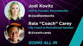 #MoveTheDialSummit – Going All In – Jodi Kovitz \u0026 Coach Carey