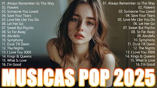 Músicas Internacionais Mais Tocadas 2025 ❤Sad Pop Songs for Crying 🎵 Chill Pop Vibes 🎶