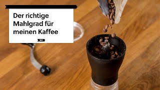 Der richtige Mahlgrad für deinen Kaffee: Worauf muss ich achten?