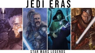All Jedi Eras Explained | Star Wars Legends Lore