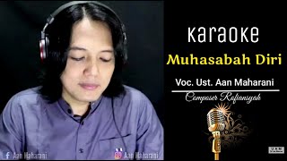 Ust. Aan Maharani - Muhasabah Diri (Karaoke) | Lagu Religi