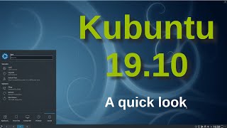 KUBUNTU 19.10 - A quick look - For Linux Beginners - Amazing Linux Distribution