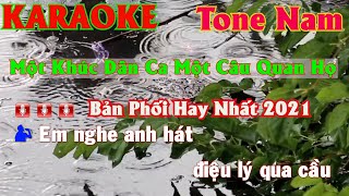 Một Khúc Dân Ca Một Câu Quan Họ | Karaoke | Tone Nam