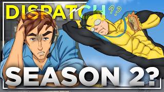 What If SDN Recruited Invincible? (Dispatch Season 2 Story Pitch)