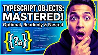 Object Typing in TypeScript | Optional, Readonly & Nested Objects