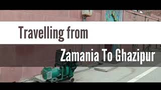 Travelling from Zamania To Ghazipur