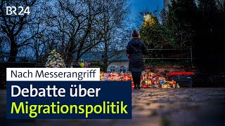 Parteien streiten über Konsequenzen nach Messerangriff von Aschaffenburg | BR24