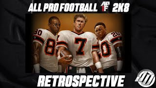 All Pro Football 2K8 Retrospective..