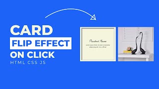 3D Flip Card Animation on click using HTML CSS and JS