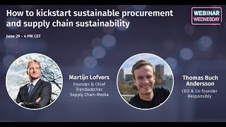 SCM Webinar Wednesday | How to kickstart sustainable procurement and sustainability | Responsibly