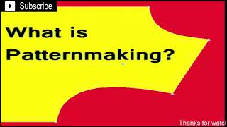 What is pattern making