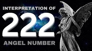 Discover the Meaning of Angel Number 222: A Message of Manifestation and Balance