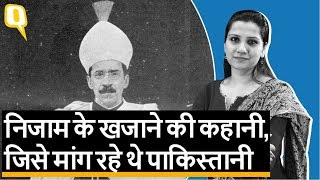 निजाम के खजाने का किस्सा, जिसमें अब नहीं मिलेगा पाकिस्तान को हिस्सा | Quint Hindi