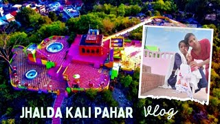 Jhalda Kali pahar vlogs ❤️