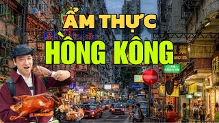 REVIEW ẨM THỰC HỒNG KÔNG . Những Quán ăn ngon nổi tiếng nhất tại HongKong. Du Lịch Hongkong