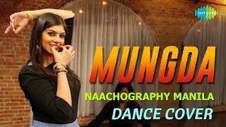 Mungda | Dance Cover by Naachography | Total Dhamaal | Sonakshi Sinha