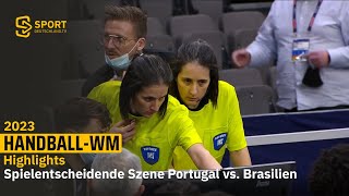 Nach Schlusssirene! Videobeweis & Siebenmeter zwischen Portugal und Brasilien | SDTV Handball