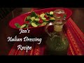 Jen's Italian Dressing Recipe