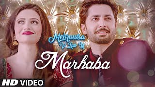 Marhaba Video Song | Mehrunisa V Lub U |  Danish Taimoor, Sana Javed, Jawed sheik