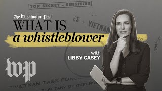 What is a whistleblower? | How to be a journalist