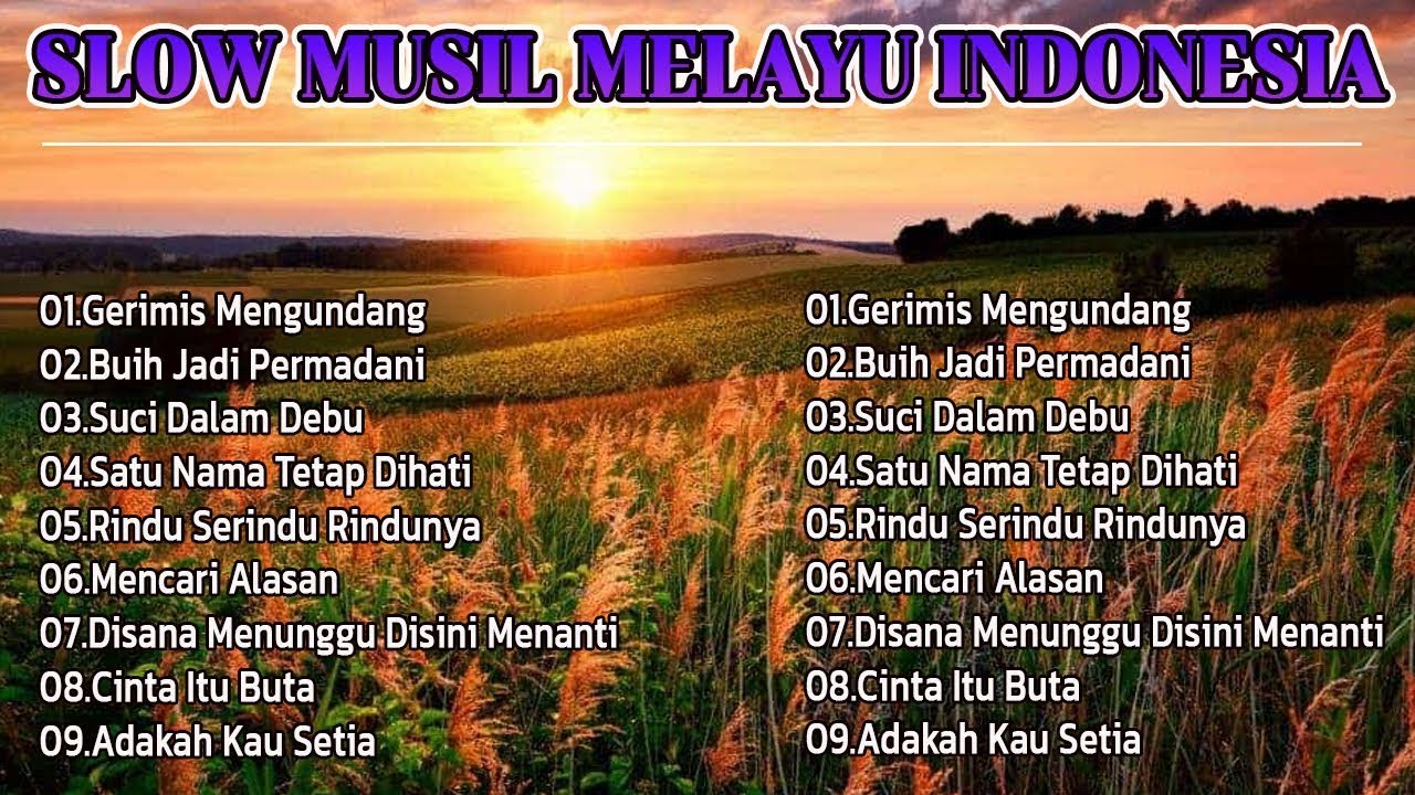 Lagu Malaysia Pengantar Tidur -Slow Musik Melayu Indonesia- Lagu ...