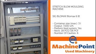 SIG BLOMAX Blomax 6 III Used STRETCH BLOW MOULDING MACHINES MACHINES MachinePoint