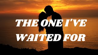 The One I've Waited For-Austene Mahone(Lyrics)