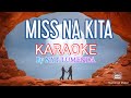 MISS NA KITA  (KARAOKE) new original song BY_NYT LUMENDA