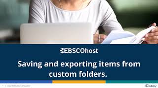 Save or export items from custom folders in classic EBSCO user interfaces.
