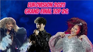 Eurovision 2021: Grand Final - My Top 26