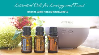 Essential Oils for Energy and Focus - April 2021