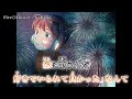 【ニコカラ】 fire◎flower 【off vocal】