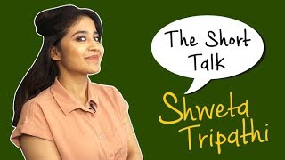 The Short Talk: Bride-to-be Shweta Tripathi reveals her wedding plans