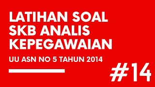 Latihan Soal SKB Analis Kepegawaian #14