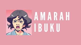 AMARAH IBUKU | A Mother's Wrath