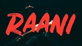 Raani - UndrWrld (Official Video)