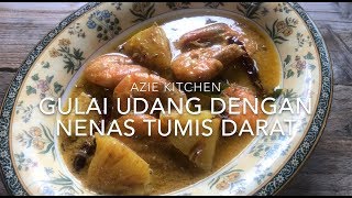 Gulai Udang Nenas Tumis Darat