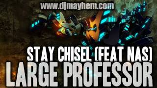 Large Professor - Stay Chisel (Feat Nas) (2002)