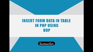 Insert form data in table in Php using OOP