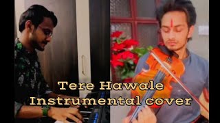 Tere Hawale | Laal Singh Chaddha | Arijit Singh | Shipa Rao | Instrumental Cover