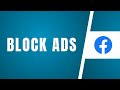 How To Block Ads On Facebook