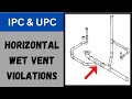 IPC Horizontal Wet Vent Violations