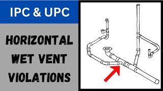 IPC Horizontal Wet Vent Violations