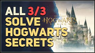 Solve Hogwarts Secrets Hogwarts Legacy All 3/3