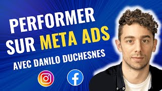 Comment Optimiser Tes Campagnes Facebook Et Instagram, Avec Danilo Duchesnes