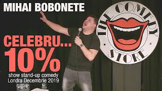 Mihai Bobonete: Celebru...10% ( Show integral Stand Up Comedy - The Comedy Store).