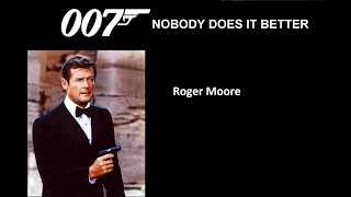 Roger Moore Fan video 007 Spy James Bond Nobody does it better than Roger Moore