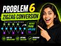 Zigzag Conversion | Leetcode number 6 | Technical Interview preparation