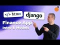 Django & HTMX App - Setup, Models and Management Command
