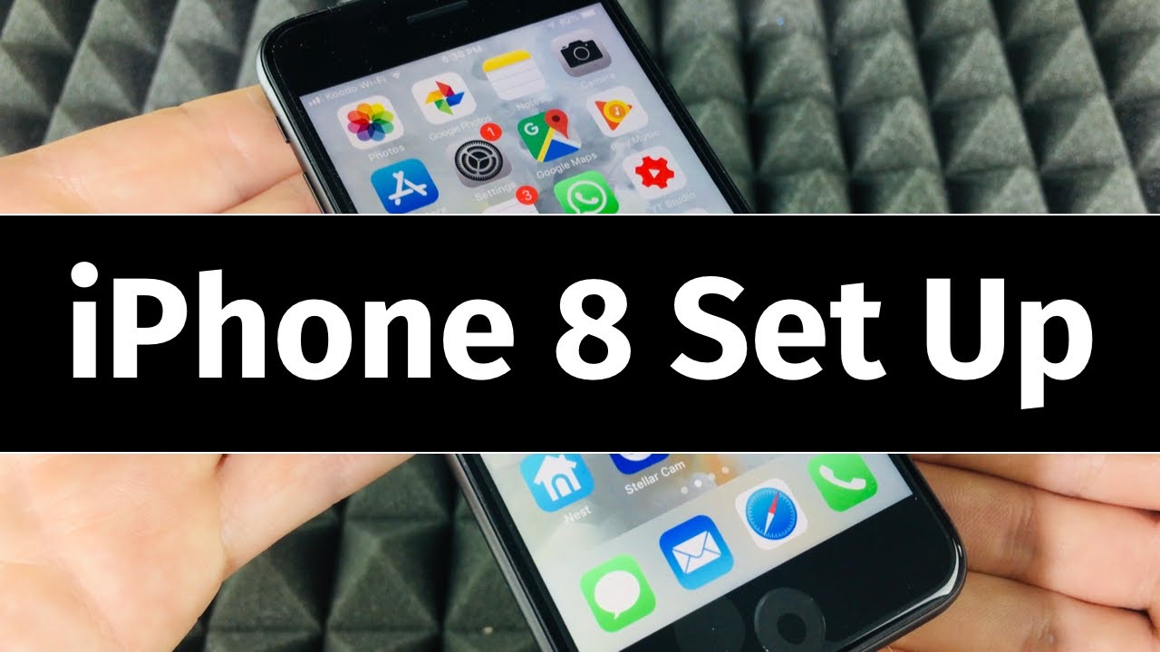 IPhone 8 Set Up Guide - YouTube